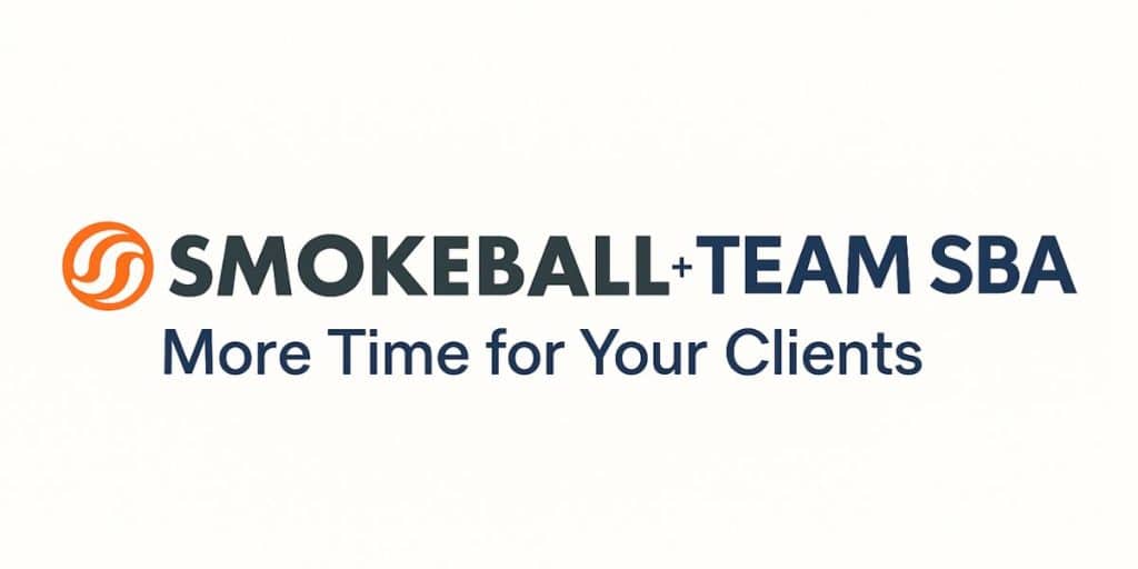 Smokeball + SBA Away Team = More Time for Your Clients
